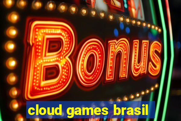 cloud games brasil